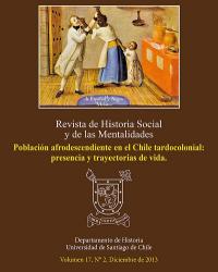 					Ver Vol. 17 Núm. 2 (2013): Población afrodescendiente en Chile tardocolonial: presencia y trayectorias de vida
				