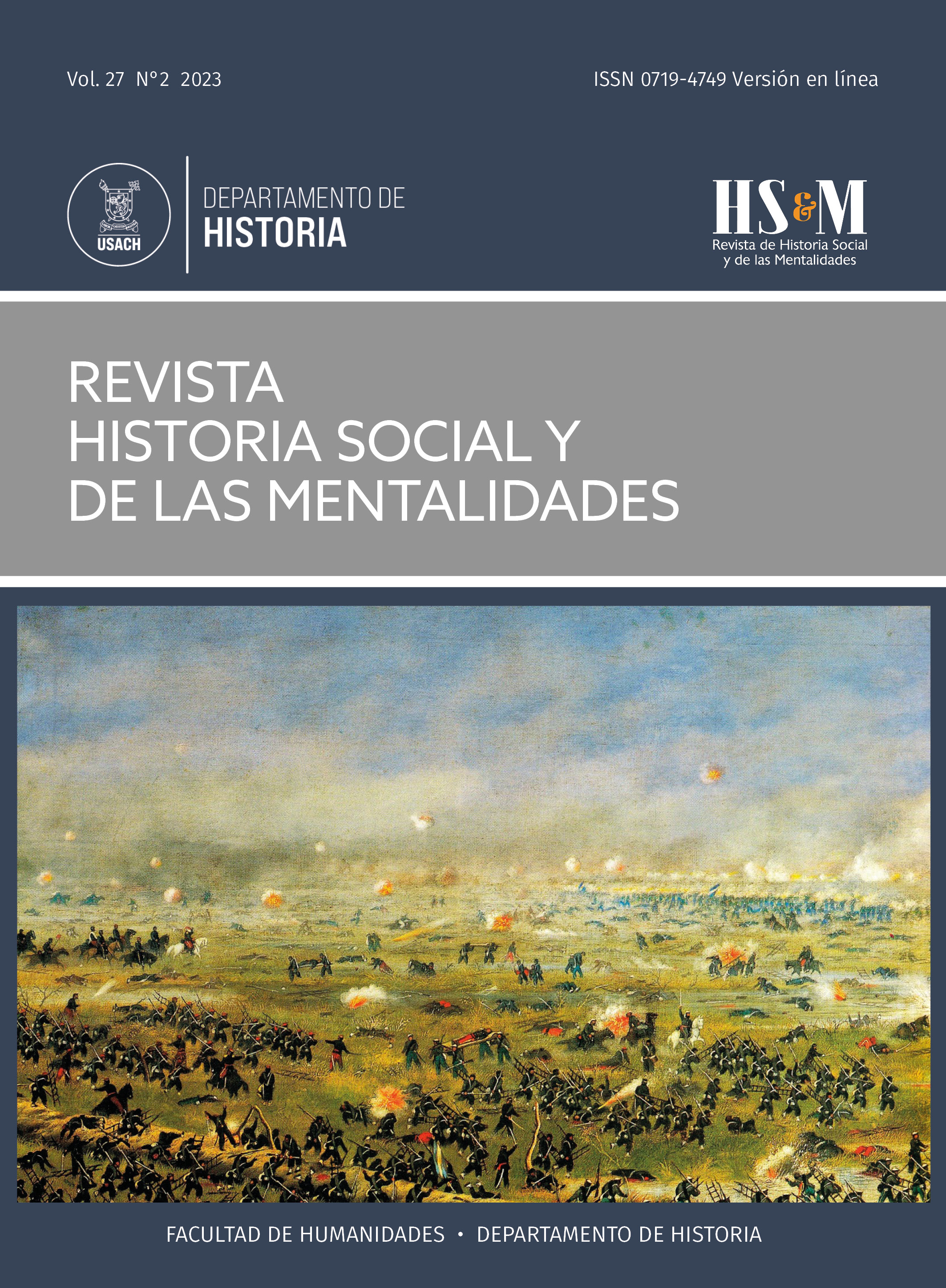 					Ver Vol. 27 N.º 2 (2023): Guerras, memórias e nacionalidade na América Espanhola. A Guerra do Paraguai (1864-1870) e a Guerra do Pacífico (1879-1883)
				