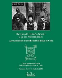 					View Vol. 16 No. 1 (2012): Approaches to the study of banditry in Chile
				